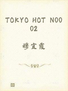 TOKYO HOT N0002